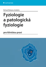 Fyziologie a patologická fyziologie, Rokyta Richard