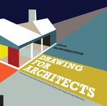 Drawing for Architects