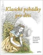 Klasické pohádky pro děti - Eva Mrázková