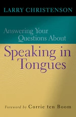 Answering Your Questions About Speaking in Tongues