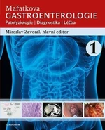 Mařatkova gastroenterologie - Miroslav Zavoral