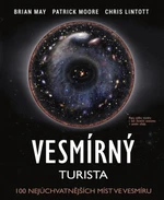 Vesmírný turista (Defekt) - Patrick Moore, Brian May, Chris Lintott