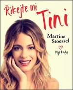 Říkejte mi Tini - Stoessel Martina