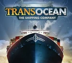 TransOcean: The Shipping Company EU Steam CD Key