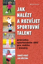 Jak nalézt a rozvíjet sportovní talent, Perič Tomáš