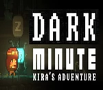 DARK MINUTE: Kira's Adventure Steam CD Key