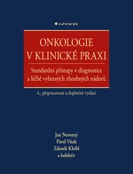 Kniha: Onkologie v klinické praxi od Novotný Jan