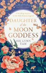 Daughter of the Moon Goddess - Sue Lynn Tan