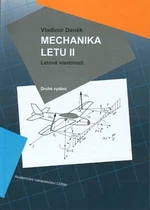 Mechanika letu II. Letové vlastnosti - Vladimír Daněk