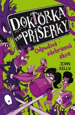 Doktorka pro příšerky: Odpudivá záchranná akce (Defekt) - John Kelly