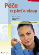 Péče o pleť a vlasy - Marie Finsterlová - e-kniha