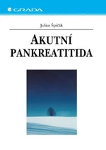 Akutní pankreatitida - Julius Špičák - e-kniha