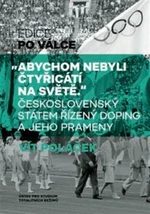 "Abychom nebyli čtyřicátí na světě" - Vít Poláček