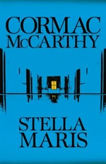 Stella Maris - Cormac McCarthy