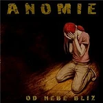 Anomie – Od nebe blíž