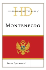 Historical Dictionary of Montenegro