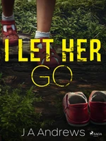 I Let Her Go - Jason Andrews - e-kniha