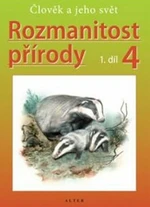 Rozmanitost přírody 4, 1. díl - Helena Kholová, Jaroslav Obermajer