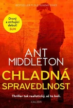 Chladná spravedlnost - Ant Middleton