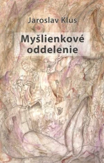 Myšlienkové oddelenie - Jaroslav Klus