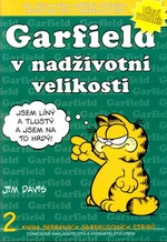 Garfield v nadživotní velikosti - Jim Davis