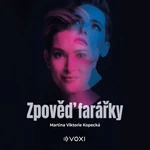 Zpověď farářky - Martina Viktorie Kopecká - audiokniha