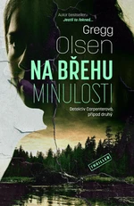 Na břehu minulosti - Gregg Olsen