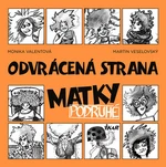 Odvrácená strana matky 2 (Defekt) - Valentová Monika, Martin Veselovský