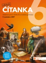 Hravá čítanka 6 - Učebnice pro 6.ročník ZŠ a víceletá gymnázia