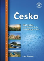 Česko - Školní atlas pro základní školy a víceletá gymnázia