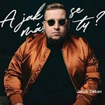 Jakub Děkan – A jak se máš ty? CD