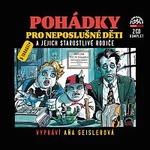 Aňa Geislerová – Taragel: Pohádky pro neposlušné děti - Komplet CD