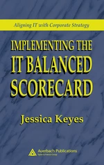 Implementing the IT Balanced Scorecard