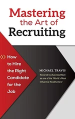 Mastering the Art of Recruiting