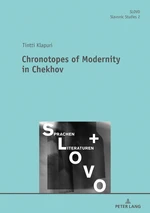 Chronotopes of Modernity in Chekhov