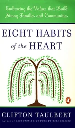 Eight Habits of the Heart