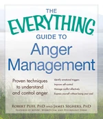 The Everything Guide to Anger Management