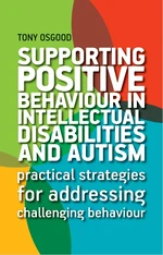 Supporting Positive Behaviour in Intellectual Disabilities and Autism