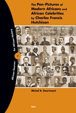 The Pen-Pictures of Modern Africans and African Celebrities by Charles Francis Hutchison