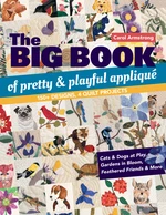 Big Book of Pretty & Playful AppliquÃ©