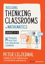 Building Thinking Classrooms in Mathematics, Grades K-12