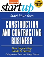 Start Your Own Construction and Contracting Business