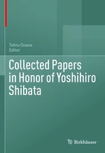 Collected Papers in Honor of Yoshihiro Shibata