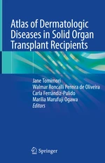 Atlas of Dermatologic Diseases in Solid Organ Transplant Recipients