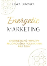 Energetic marketing - Lenka Lutonská