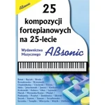 Absonic. 25 Kompozycji Fort Na 25-lecie Absonic