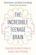 The Incredible Teenage Brain