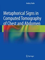 Metaphorical Signs in Computed Tomography of Chest and Abdomen