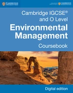 Cambridge IGCSEÂ® and O Level Environmental Management Coursebook Digital Edition