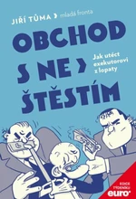 Obchod s neštěstím - Jiří Tůma